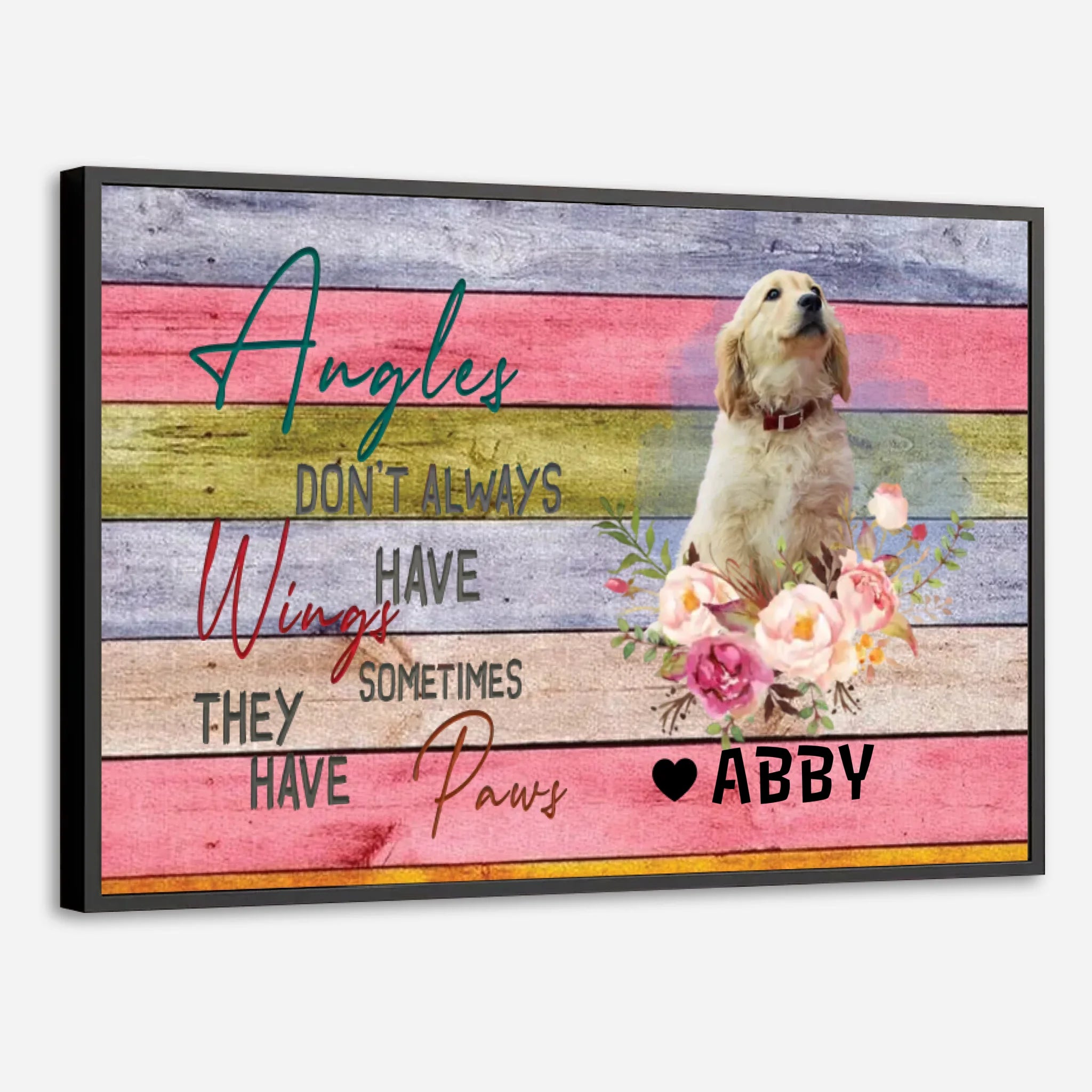 Personalized Pet Poster – 'Angels Don't Always Have Wings' Tribute at 89Prints