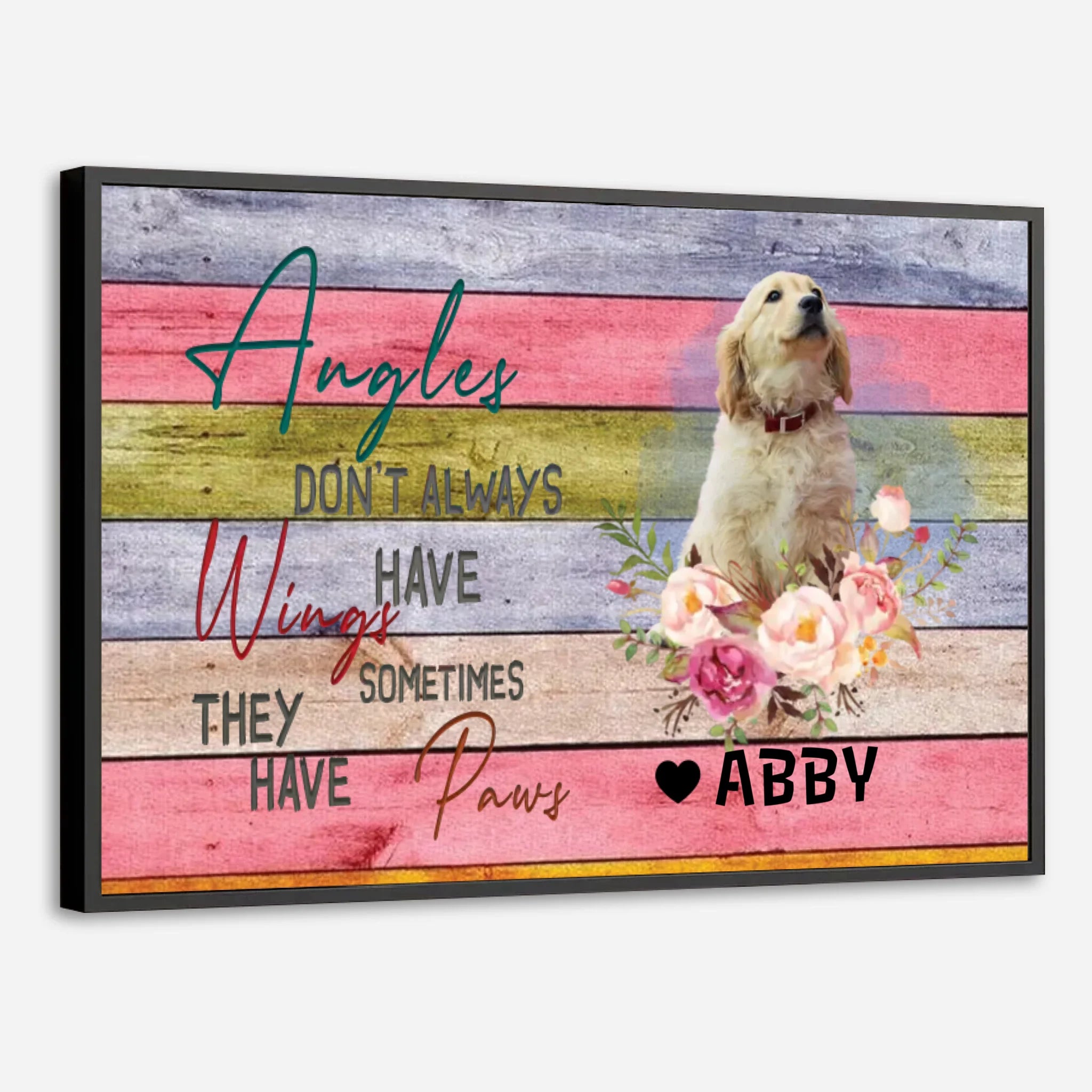 Personalized Pet Poster – 'Angels Don't Always Have Wings' Tribute at 89Prints