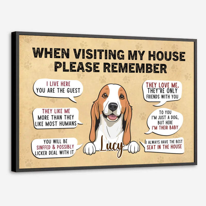 Personalized Dog Poster – “When Visiting My House” Funny Wall Art – 89Prints