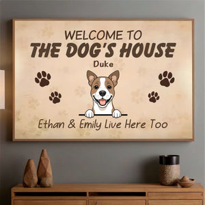 Welcome to The Dog’s House Poster – Personalized Dog Wall Sign - 89Prints