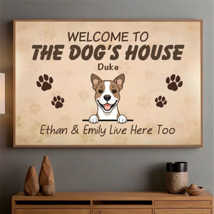 Welcome to The Dog’s House Poster – Personalized Dog Wall Sign - 89Prints