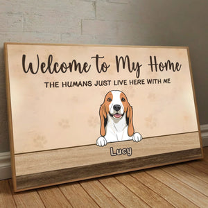 Personalized Welcome to My Home Poster – Dog & Family Sign - 89Prints