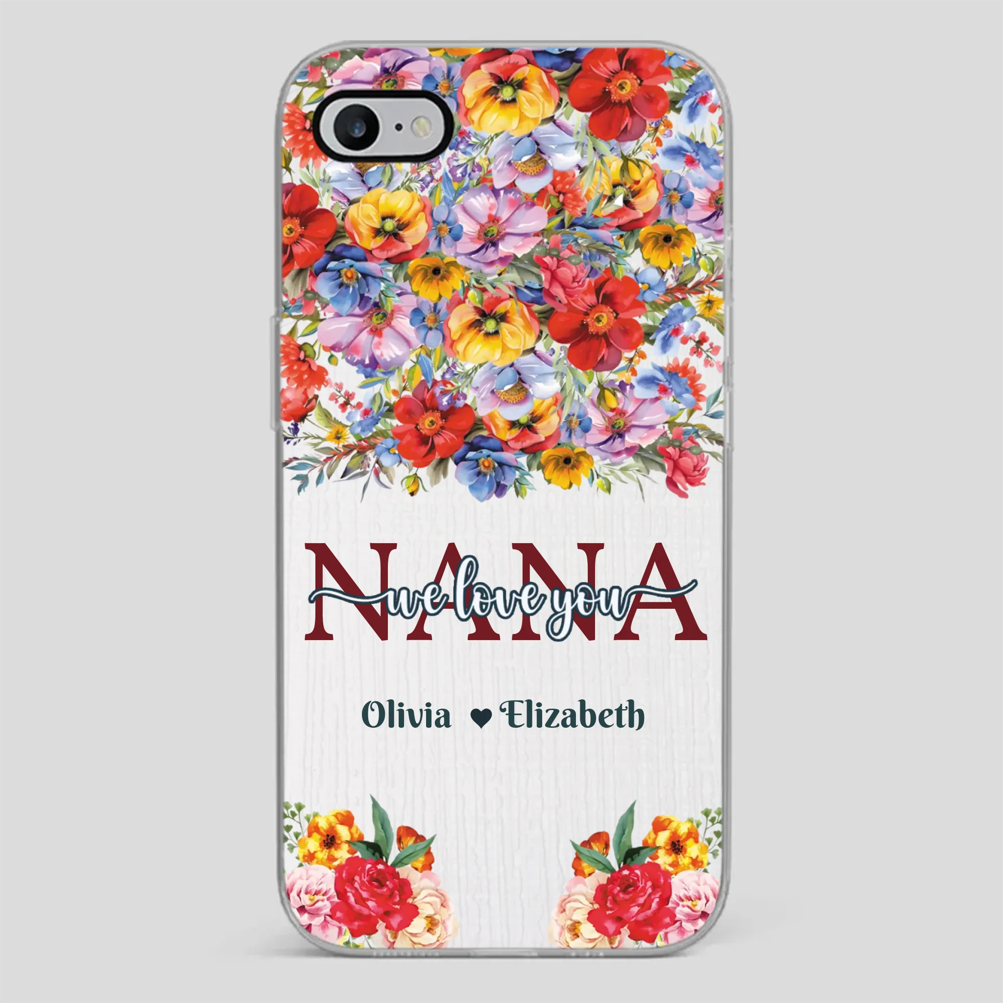Custom Nana Phone Case – We Love You Design - 89Prints