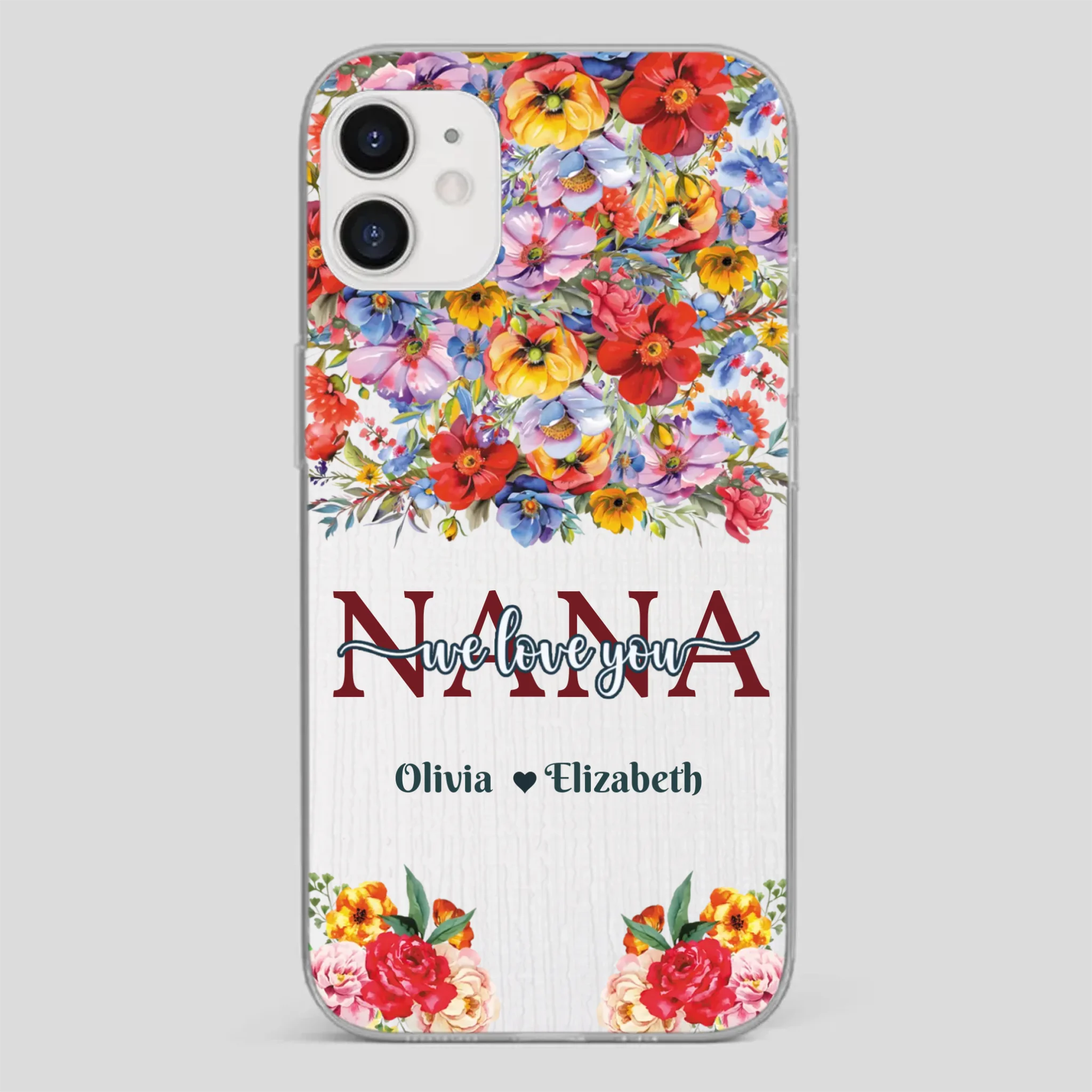 Custom Nana Phone Case – We Love You Design - 89Prints