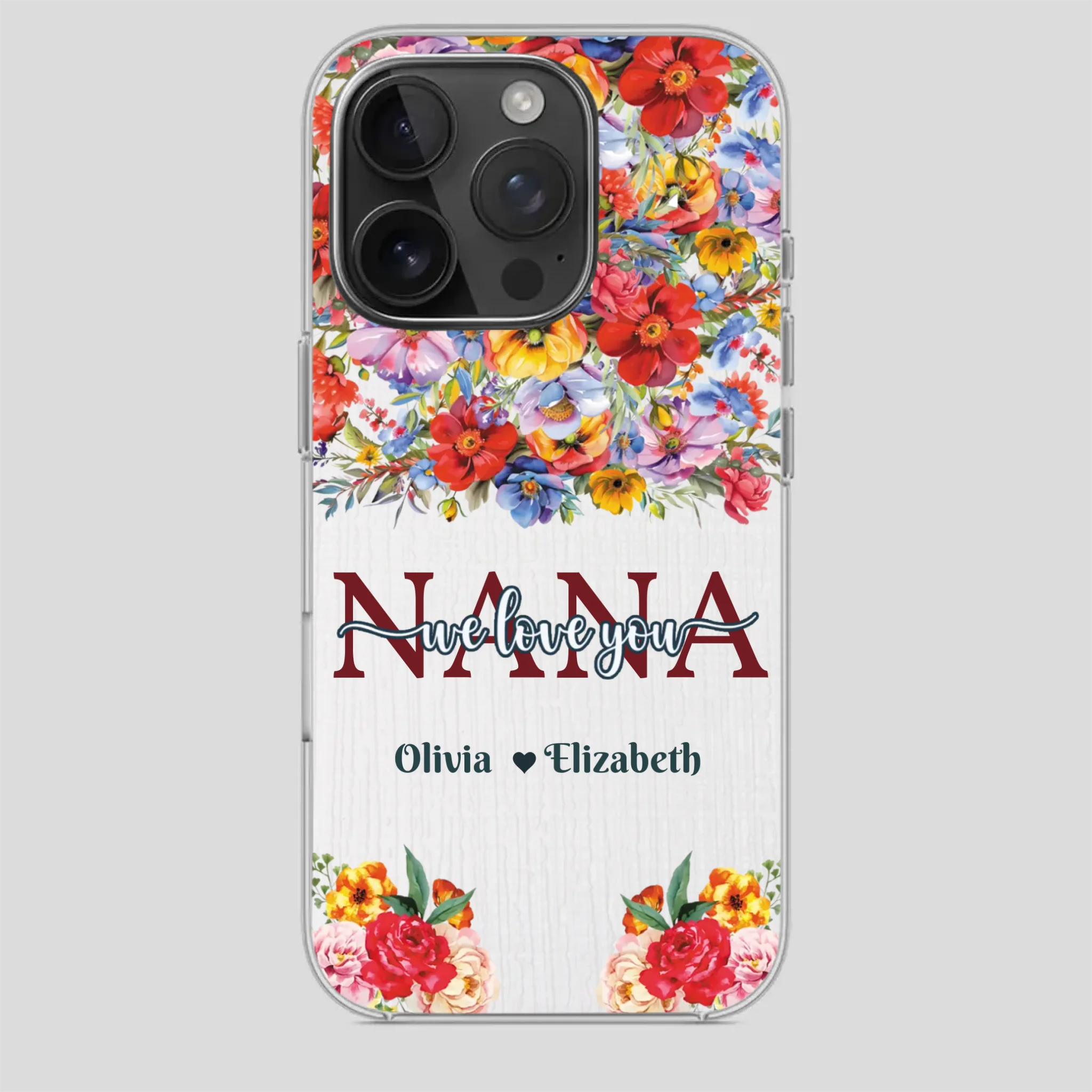 Custom Nana Phone Case – We Love You Design - 89Prints