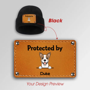 “Protected by My Dog” Beanie – Custom Name Leather Patch - 89Prints
