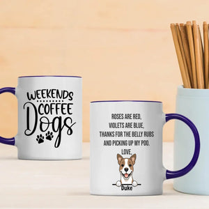 Weekends Coffee Dogs Personalized Mug – Custom Dog Gift – 89Prints