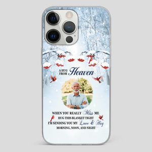 Custom A Hug From Heaven Phone Case for Grandpa – A Loving Memory Gift - 89Prints