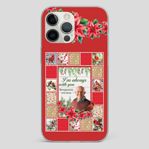 Custom Grandpa “I’m Always With You” Memorial Phone Case - 89Prints