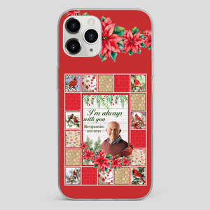 Custom Grandpa “I’m Always With You” Memorial Phone Case - 89Prints