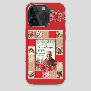 Custom Grandpa “I’m Always With You” Memorial Phone Case - 89Prints