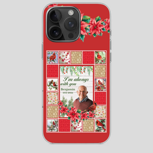 Custom Grandpa “I’m Always With You” Memorial Phone Case - 89Prints