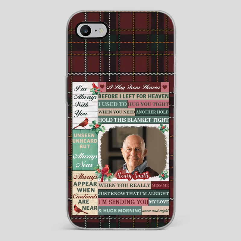 Personalized “I’m Always With You” Grandpa Phone Case – Cardinal Memorial Gift - 89Prints