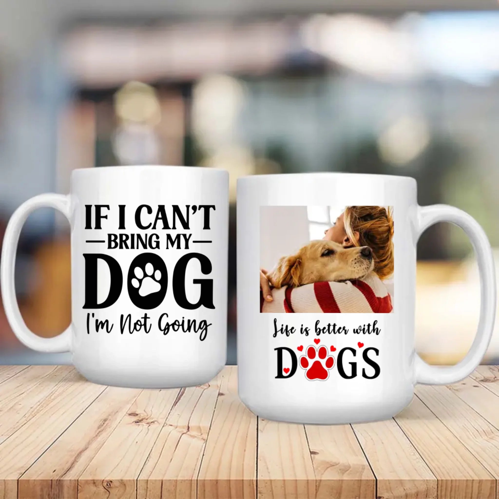 If I Can’t Bring My Dog, I’m Not Going – Cozy & Heartfelt Personalized Dog Lover Mug - 89Prints