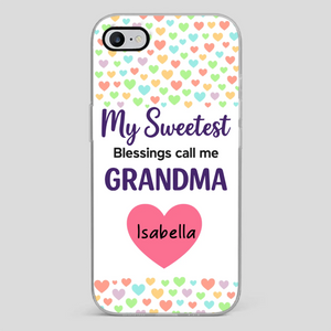 Personalized Heart Phone Case - My Sweetest Blessings Call Me Grandma - 89Prints