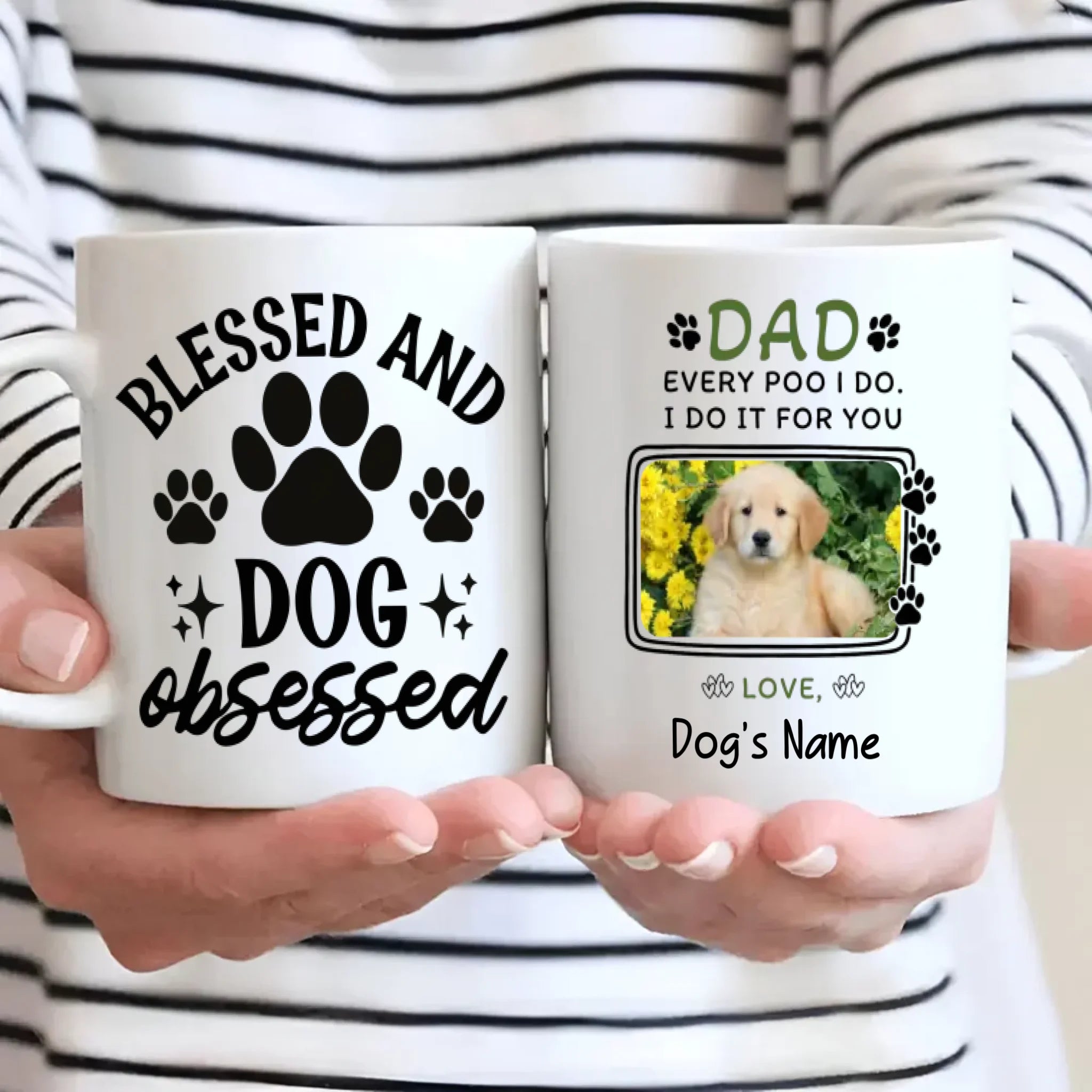 Every Poo I Do, I Do It for You – Playful Personalized Mug for Dog Moms & Dads - 89Prints