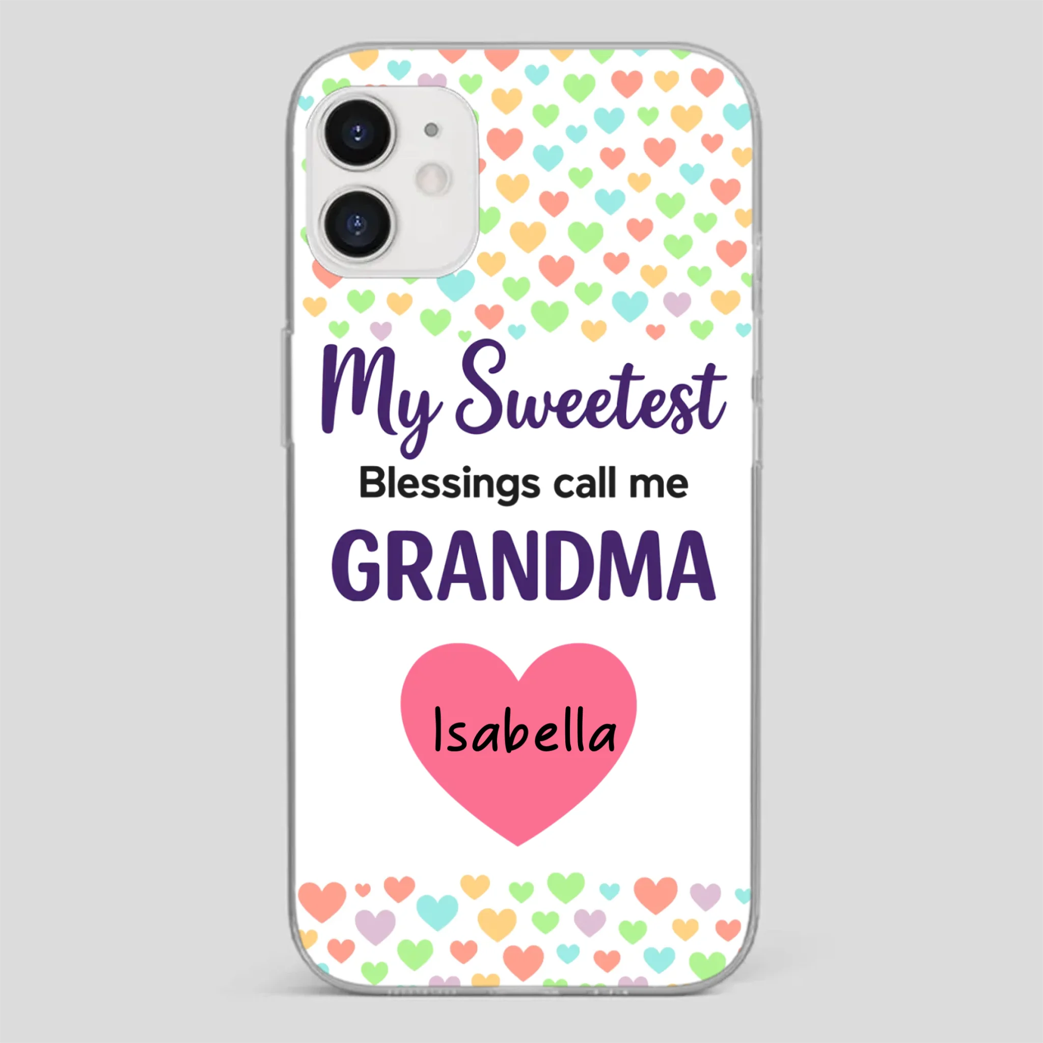 Personalized Heart Phone Case - My Sweetest Blessings Call Me Grandma - 89Prints