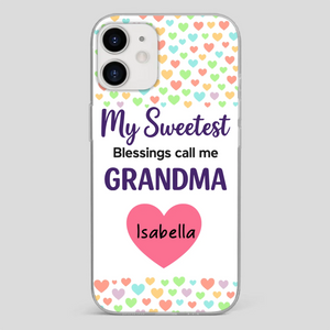 Personalized Heart Phone Case - My Sweetest Blessings Call Me Grandma - 89Prints