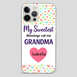 Personalized Heart Phone Case - My Sweetest Blessings Call Me Grandma - 89Prints