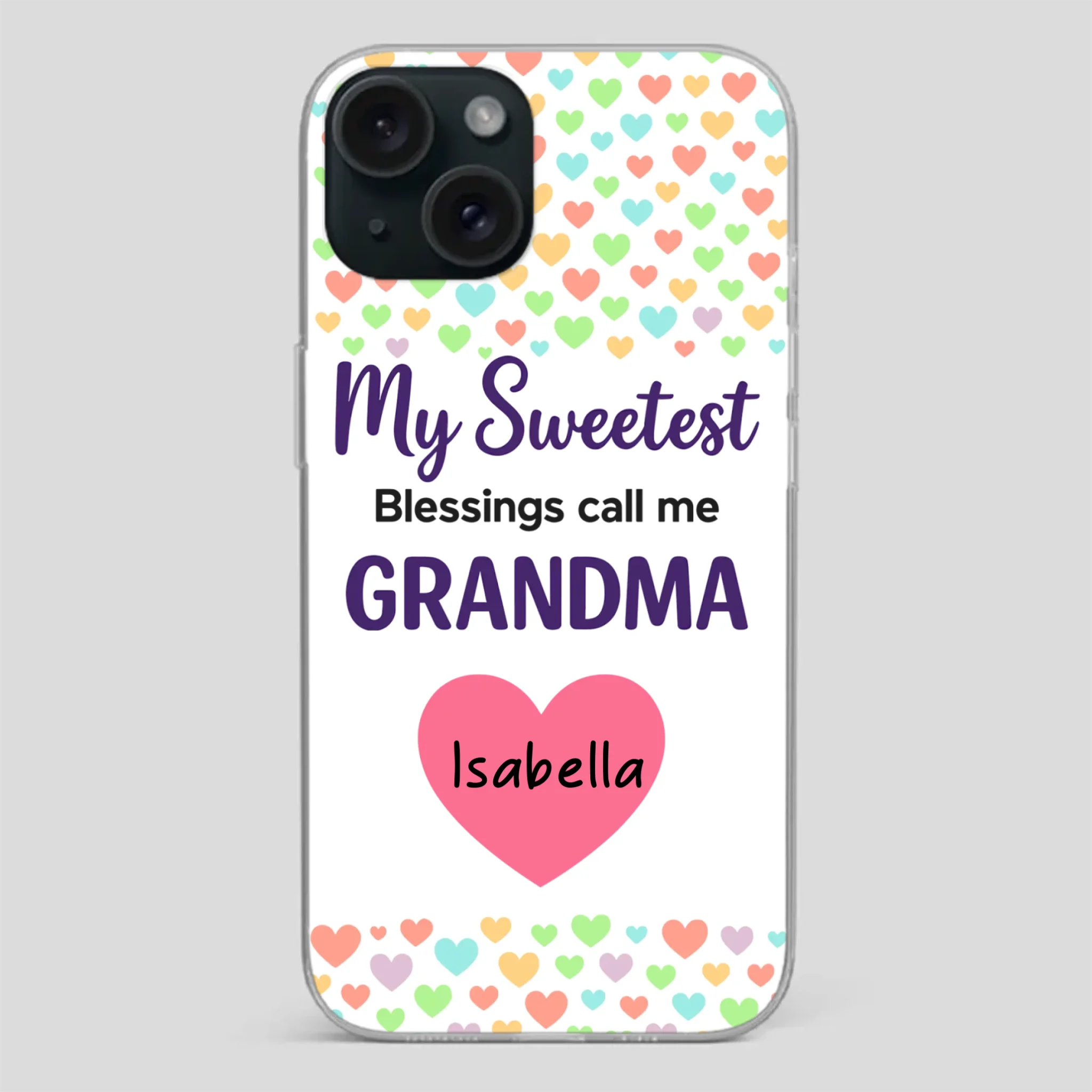 Personalized Heart Phone Case - My Sweetest Blessings Call Me Grandma - 89Prints