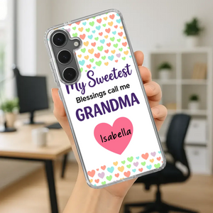 Personalized Heart Phone Case - My Sweetest Blessings Call Me Grandma - 89Prints