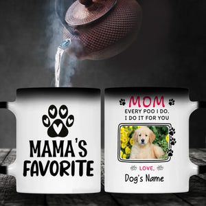 Every Poo I Do, I Do It for You – Adorable Personalized Dog Mama Mug - 89Prints