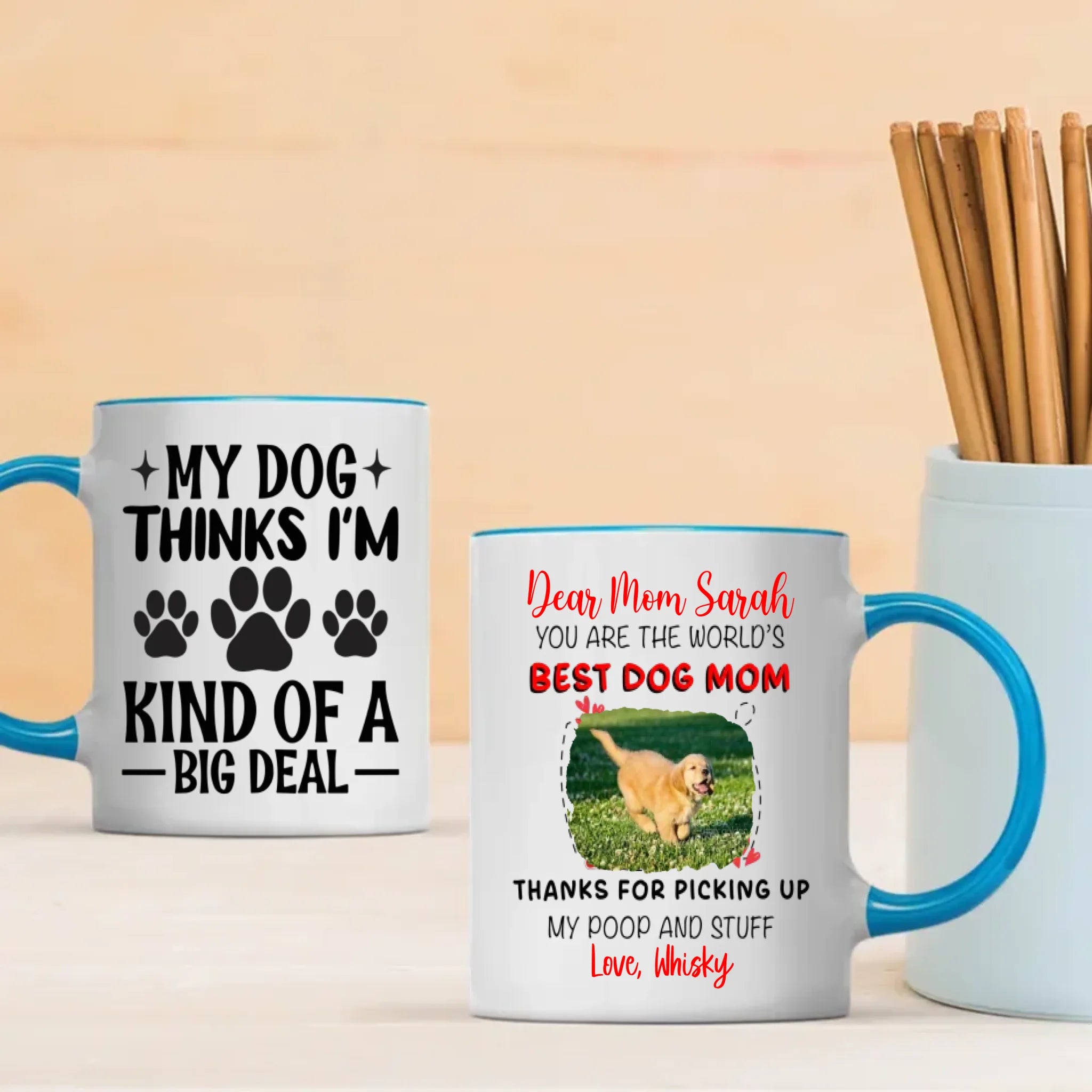 Thanks for Picking Up My Poop and Stuff – Adorable Dog Mama Personalized Mug - 89Prints