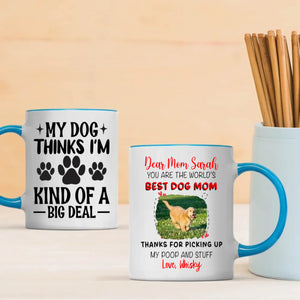 Thanks for Picking Up My Poop and Stuff – Adorable Dog Mama Personalized Mug - 89Prints