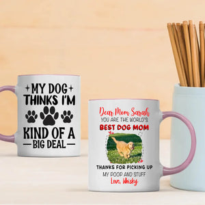 Thanks for Picking Up My Poop and Stuff – Adorable Dog Mama Personalized Mug - 89Prints