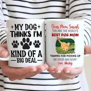 Thanks for Picking Up My Poop and Stuff – Adorable Dog Mama Personalized Mug - 89Prints