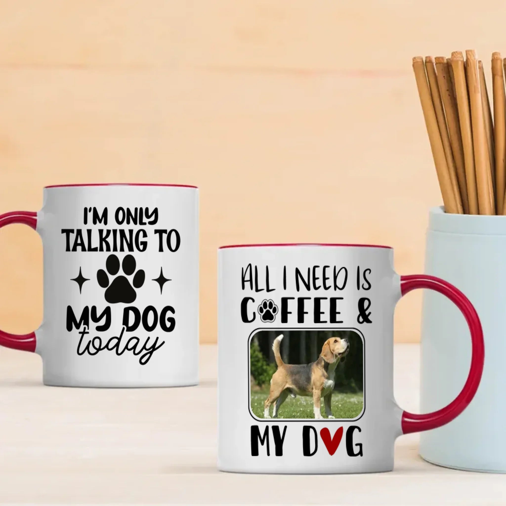 Funny, Adorable & Personalized Dog Lover Mug – I’m Only Talking to My Dog Today – 89Prints