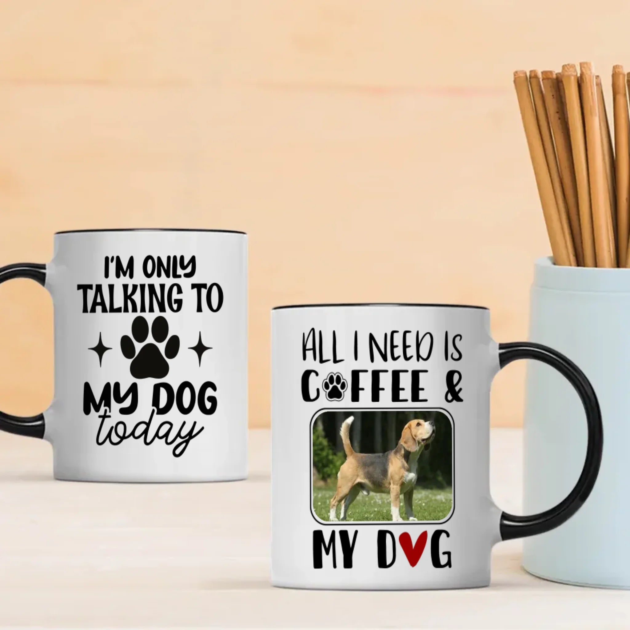 Funny, Adorable & Personalized Dog Lover Mug – I’m Only Talking to My Dog Today – 89Prints
