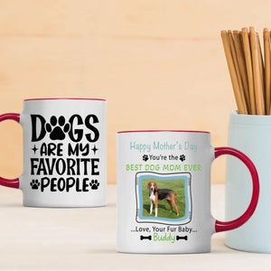 You’re the Best Dog Mom Ever Mug – Heartwarming Gift for Dog Lovers - 89Prints
