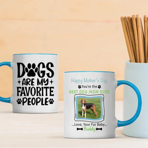 You’re the Best Dog Mom Ever Mug – Heartwarming Gift for Dog Lovers - 89Prints