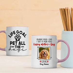 Life Goal Pet All the Dogs Mug – Personalized Gift With Photo Of Your Brave Dog - 89Prints