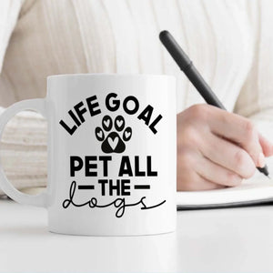 Life Goal Pet All the Dogs Mug – Personalized Gift With Photo Of Your Brave Dog - 89Prints