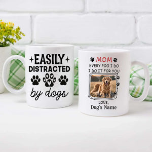 Easily Distracted by Dogs Mug – Personalized, Fun & Heartwarming Gift for Dog Lovers - 89Prints