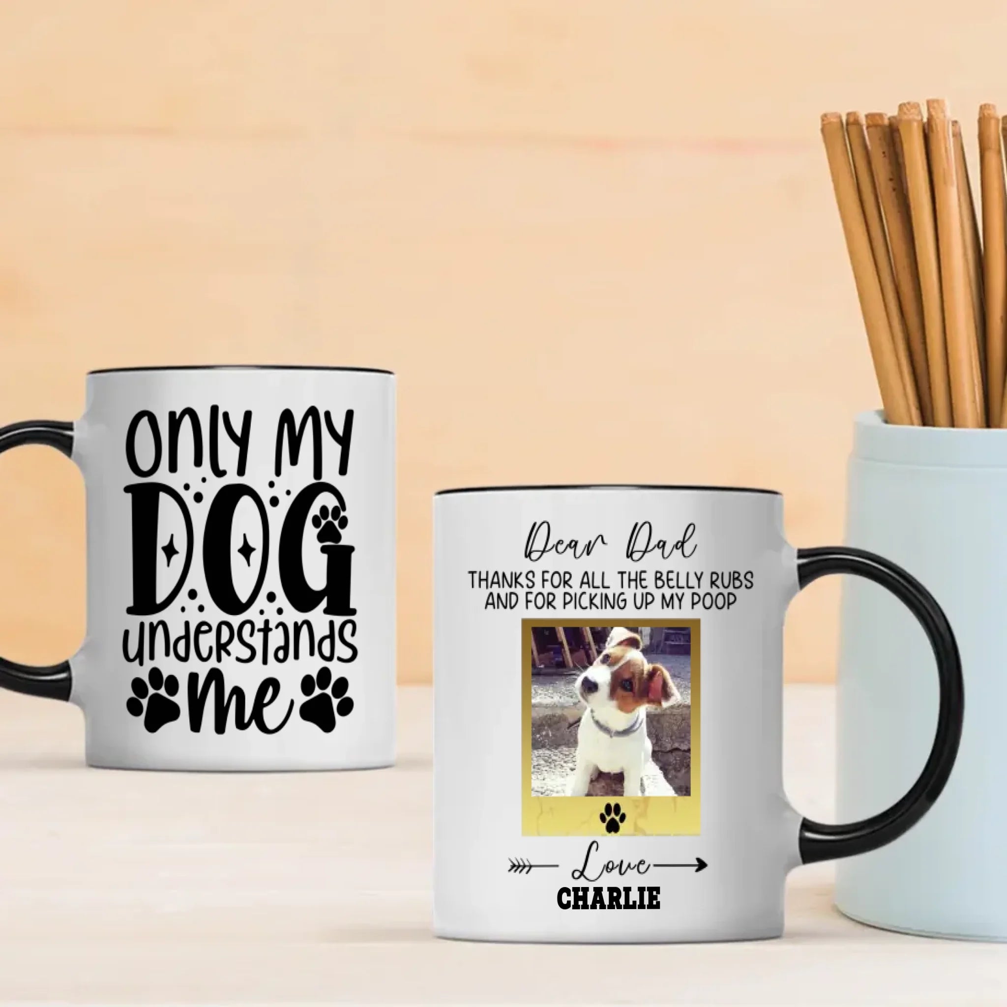 Only My Dog Understands Me Mug – Personalized Gift for Your Loyal Companion - 89Prints