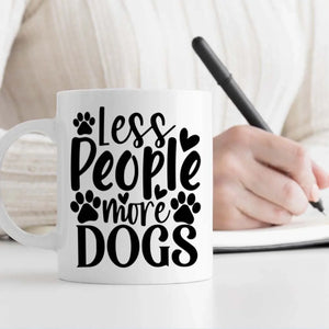 Adorable & Heartwarming Dog Lover Mug – Less People More Dogs – 89Prints