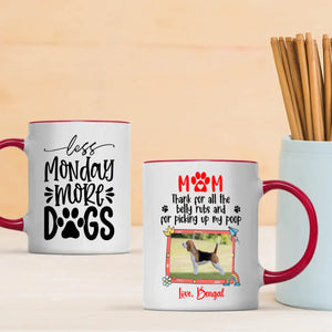 Heartfelt Personalized Dog Mom Mug – Thanks For All The Belly Rubs – 89Prints