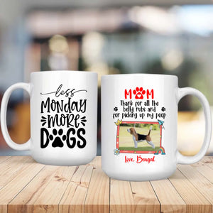 Heartfelt Personalized Dog Mom Mug – Thanks For All The Belly Rubs – 89Prints