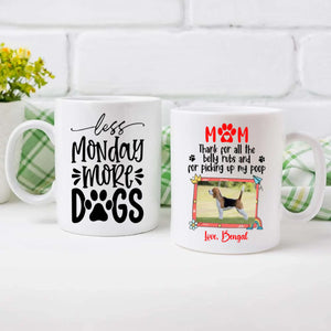 Heartfelt Personalized Dog Mom Mug – Thanks For All The Belly Rubs – 89Prints