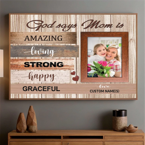 God Says Mom is Amazing – Personalized Poster Gift for Mom - 89Prints