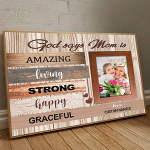 God Says Mom is Amazing – Personalized Poster Gift for Mom - 89Prints
