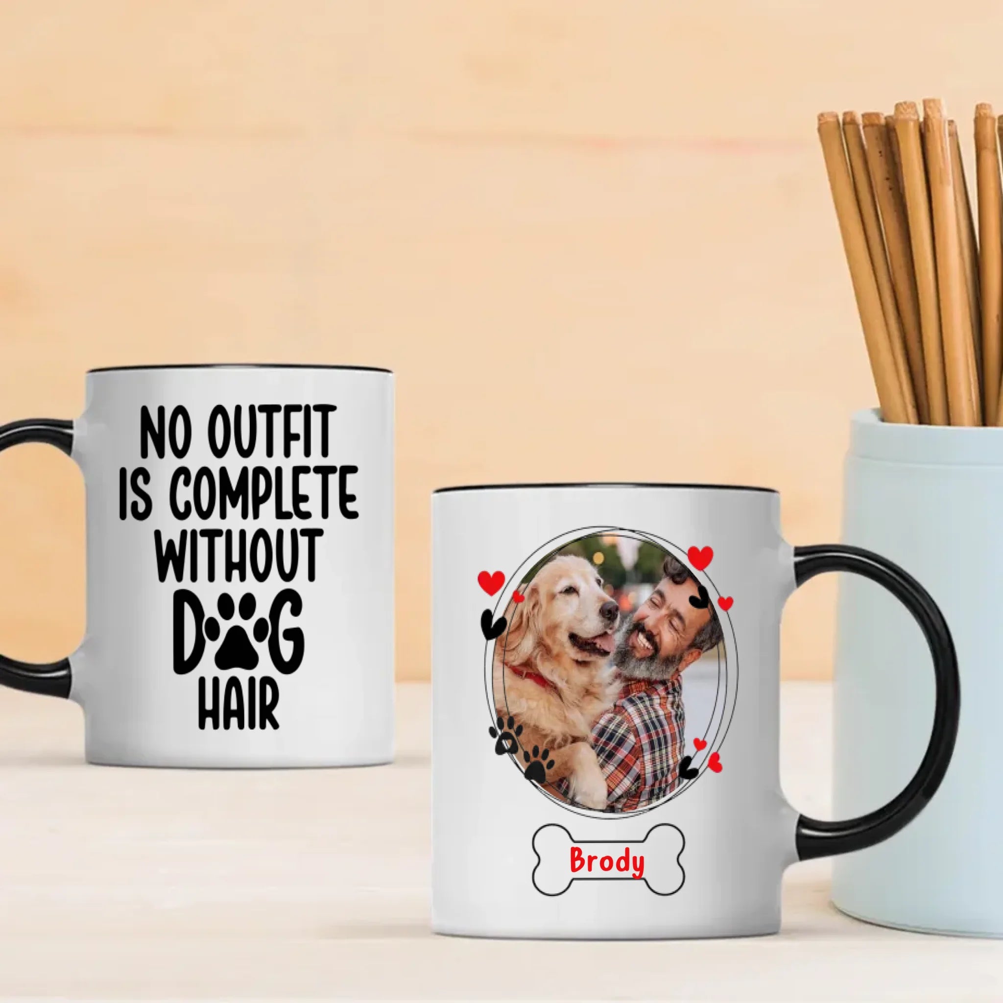 No Outfit Is Complete Without Dog Hair Mug – Funny Personalized Gift for Dog Lovers – 89Prints