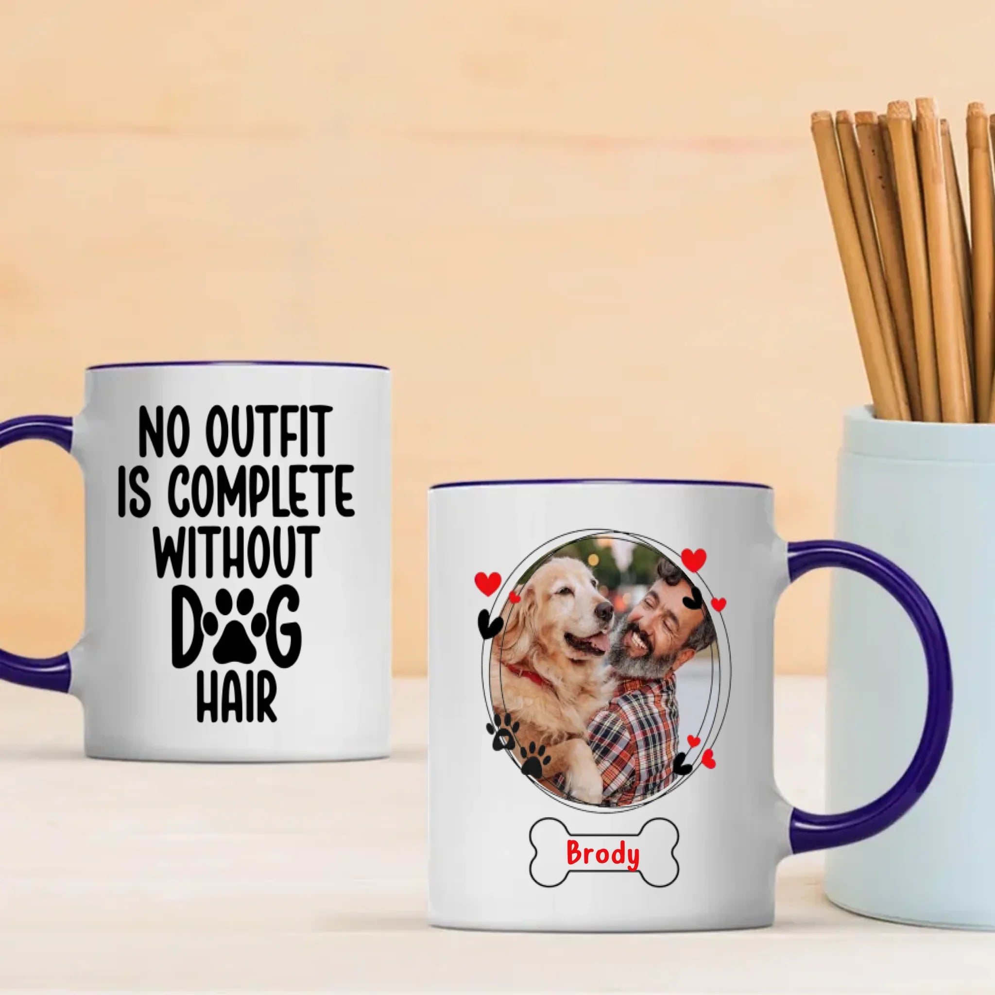 No Outfit Is Complete Without Dog Hair Mug – Funny Personalized Gift for Dog Lovers – 89Prints