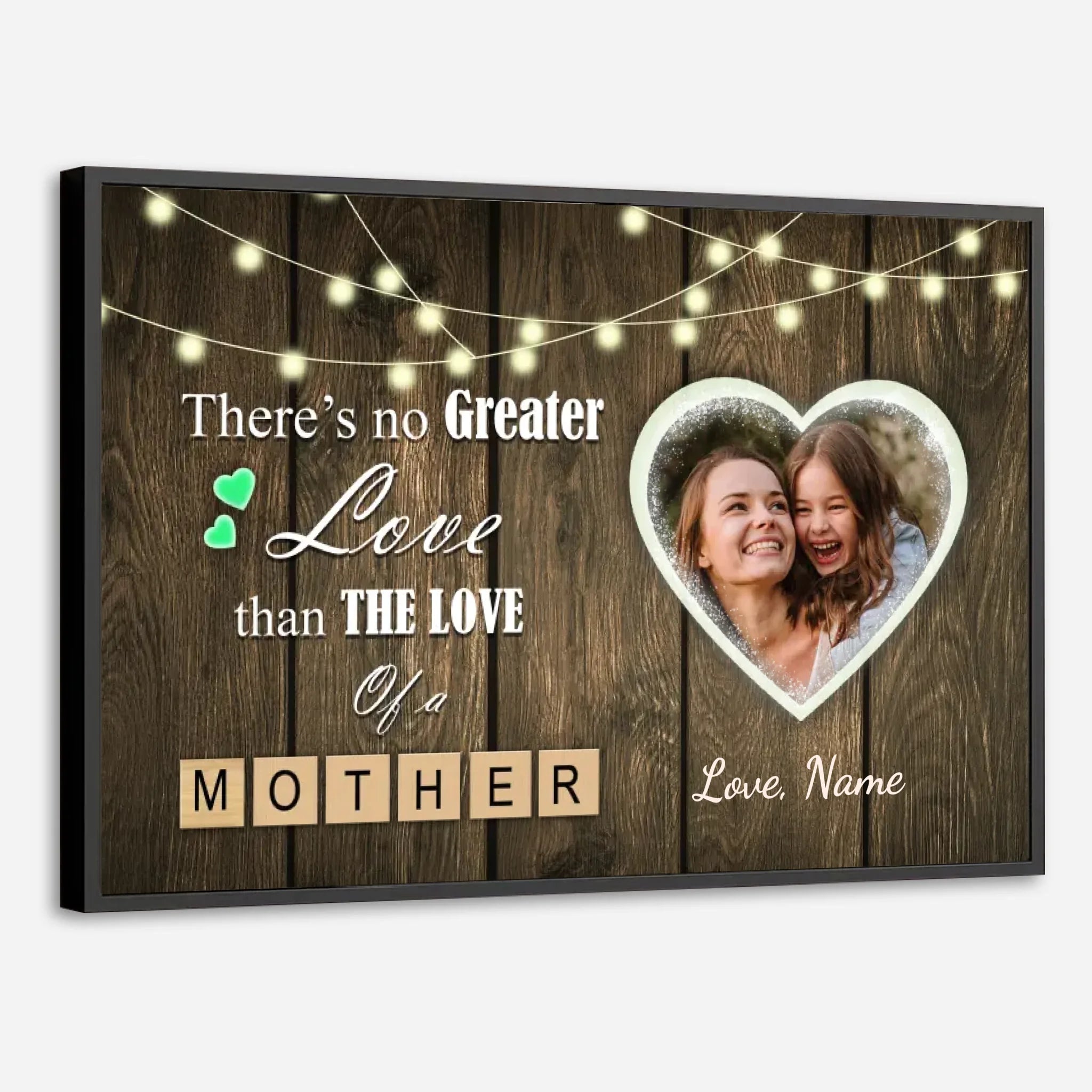 There Is No Love Greater Than a Mother’s Love – Personalized Mom Poster with Photo - 89Prints