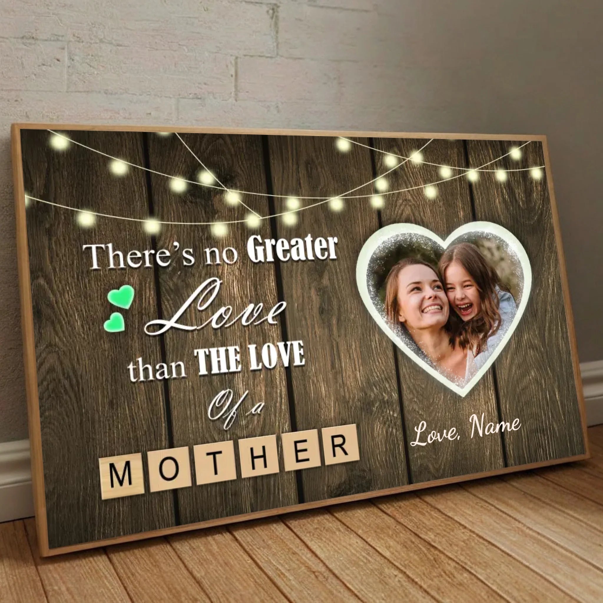 There Is No Love Greater Than a Mother’s Love – Personalized Mom Poster with Photo - 89Prints
