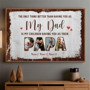 Personalized Poster for Dad – You Will Always Be My Child Heartfelt Gift - 89Prints