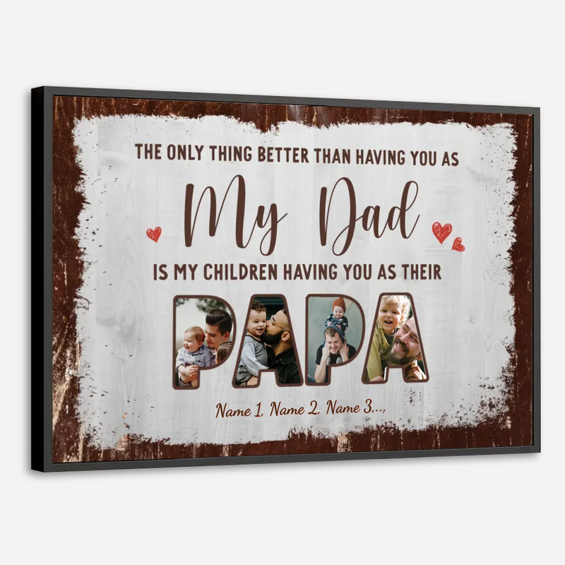 Personalized Poster for Dad – You Will Always Be My Child Heartfelt Gift - 89Prints